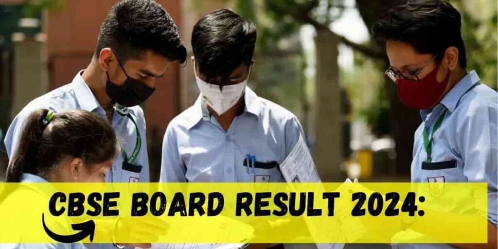 CBSE Board result 2024